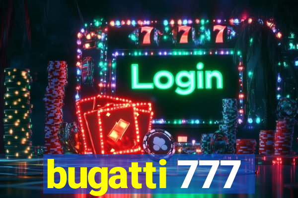 bugatti 777